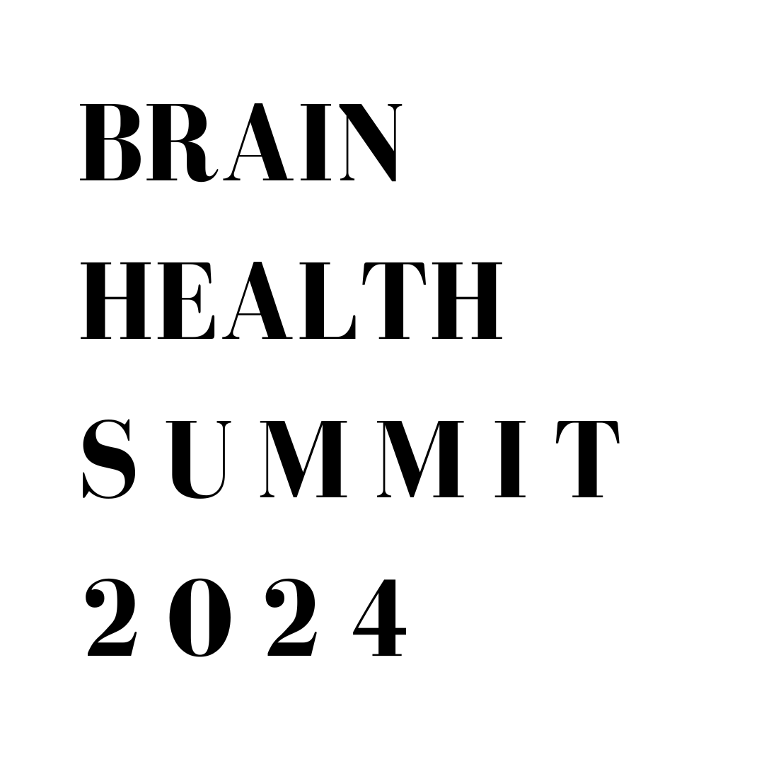 VIRTUAL TICKET ONLY BRAIN HEALTH SUMMIT 2024